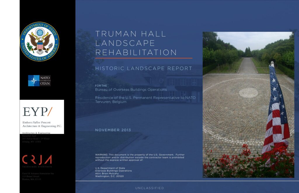 Brussels NATO Chief of Mission Residence (Truman Hall) | Historic Landscape Report (2013)