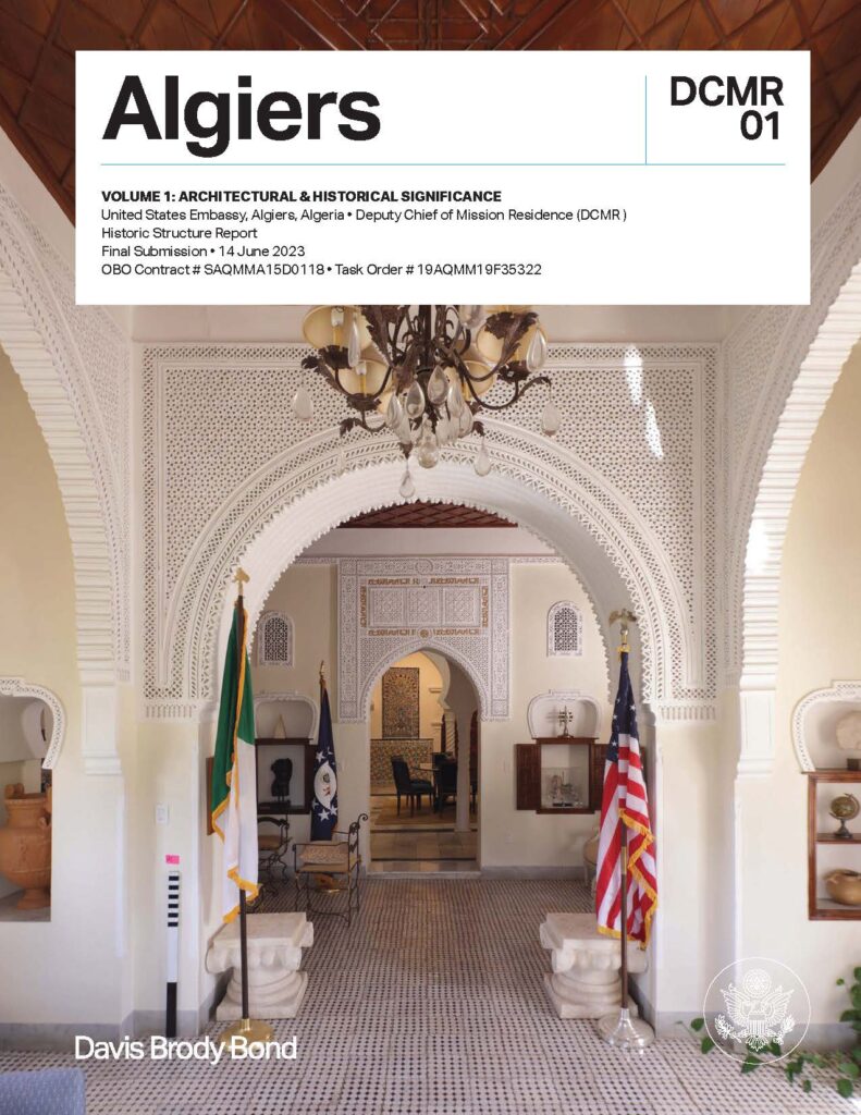 Algiers Deputy Chief of Mission Residence | Historic Structures Report (2023)